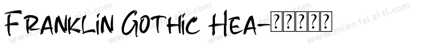 Franklin Gothic Hea字体转换